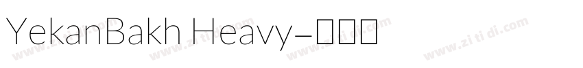 YekanBakh Heavy字体转换